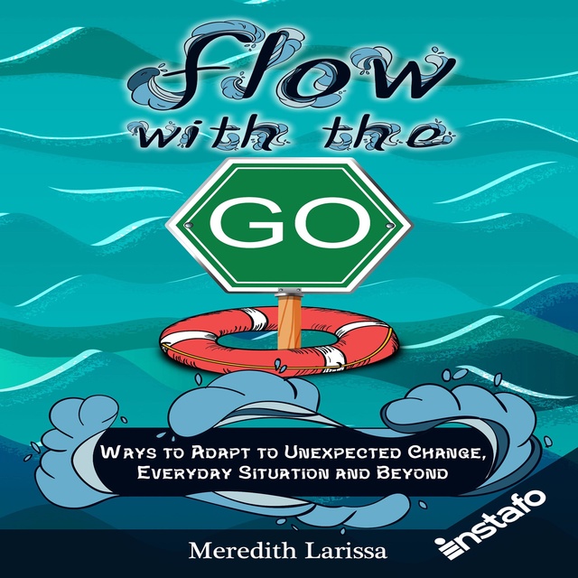 Instafo, Meredith Larissa - Flow with the Go