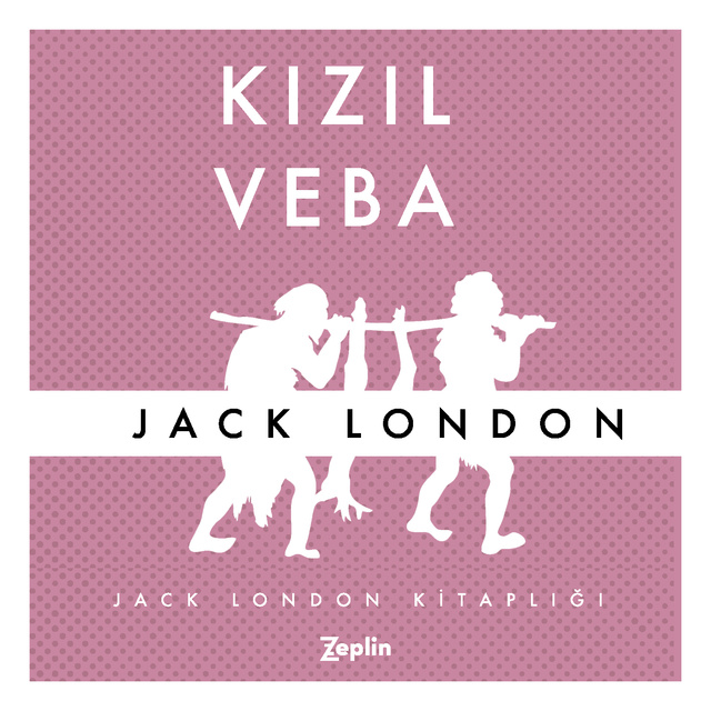 Jack London - Kızıl Veba