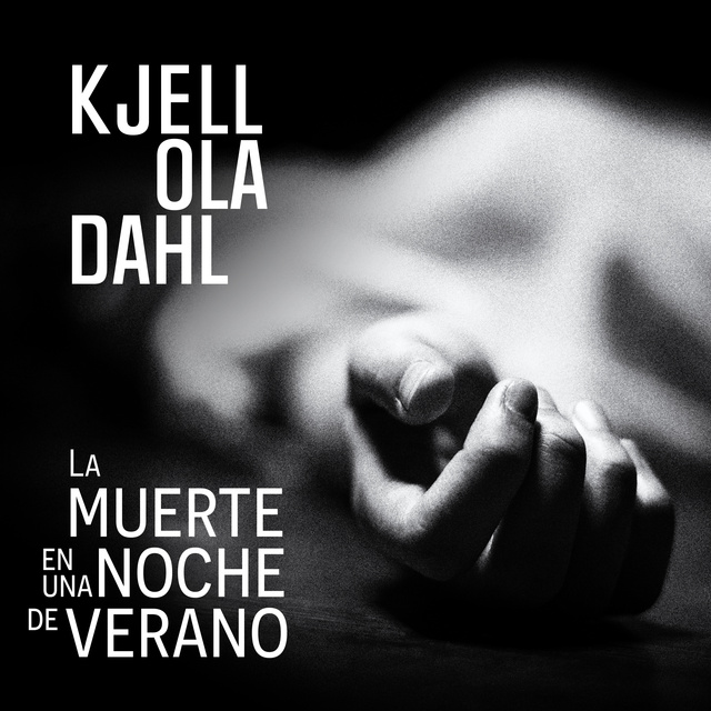 Kjell Ola Dahl - La muerte en una noche de verano
