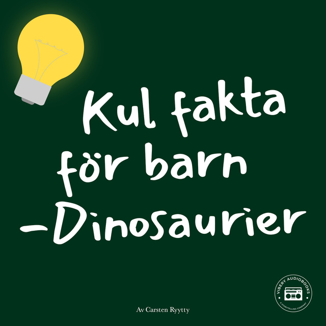 Carsten Ryytty - Kul fakta för barn: Dinosaurier