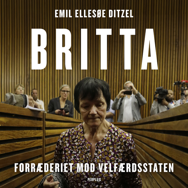 Emil Ellesøe Ditzel - Britta: Forræderiet mod velfærdsstaten