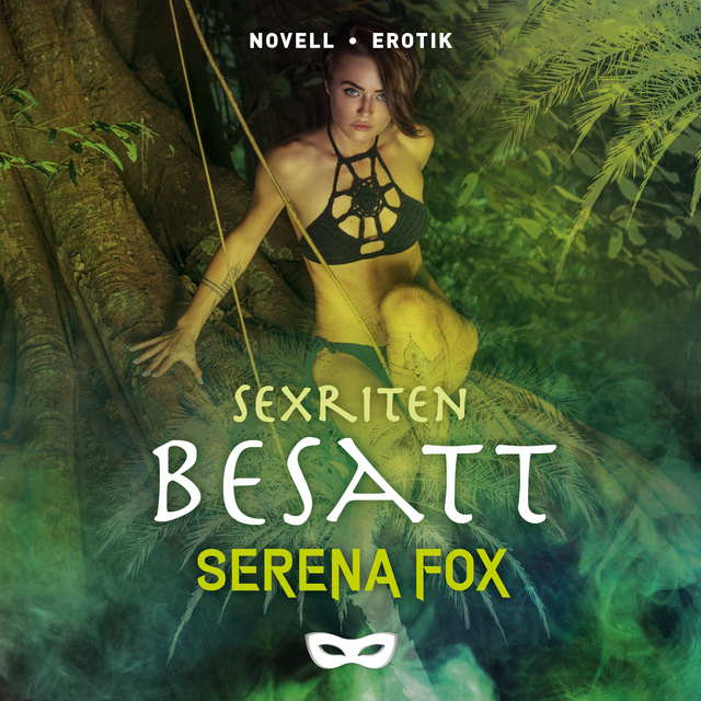 Serena Fox - Sexriten: Besatt