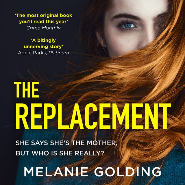 Melanie Golding - The Replacement