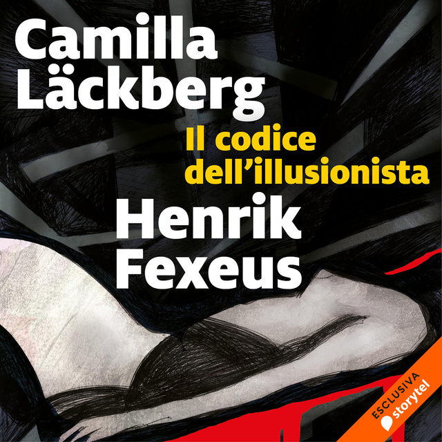 Camilla Läckberg, Henrik Fexeus - Il codice dell'illusionista