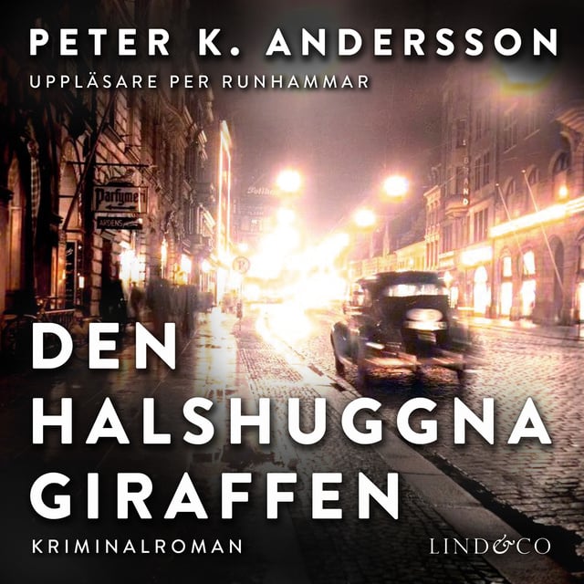 Peter K. Andersson - Den halshuggna giraffen
