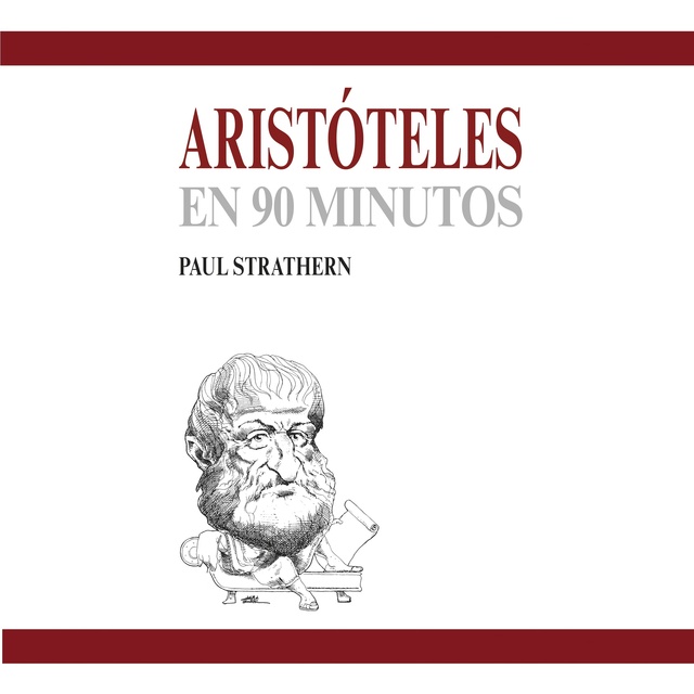 Paul Strathern - Aristóteles en 90 minutos