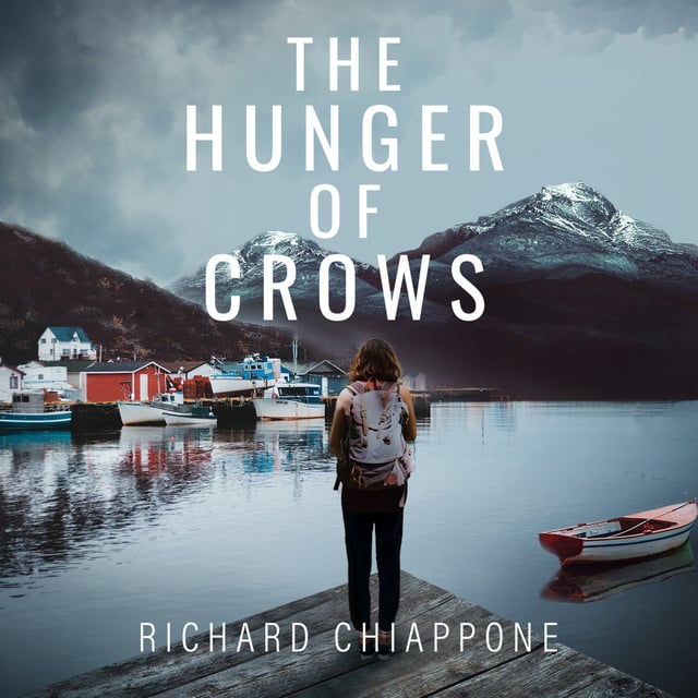 Richard Chiappone - The Hunger of Crows