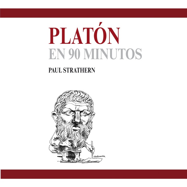 Paul Strathern - Platón en 90 minutos