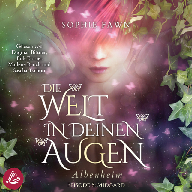 Sophie Fawn - 1.8 Die Welt in Deinen Augen: Albenheim - Midgard