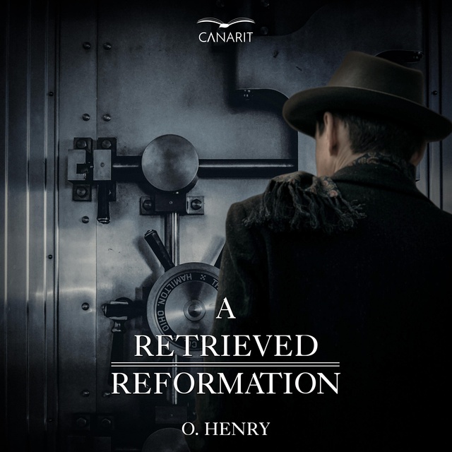 A Retrieved Reformation - Audiobook - O. Henry - Storytel
