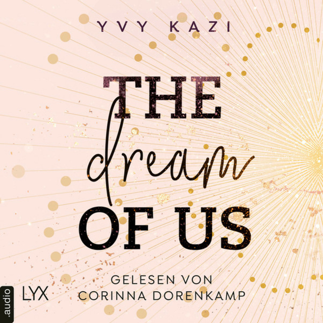 Yvy Kazi - The Dream Of Us: St.-Clair-Campus-Trilogie