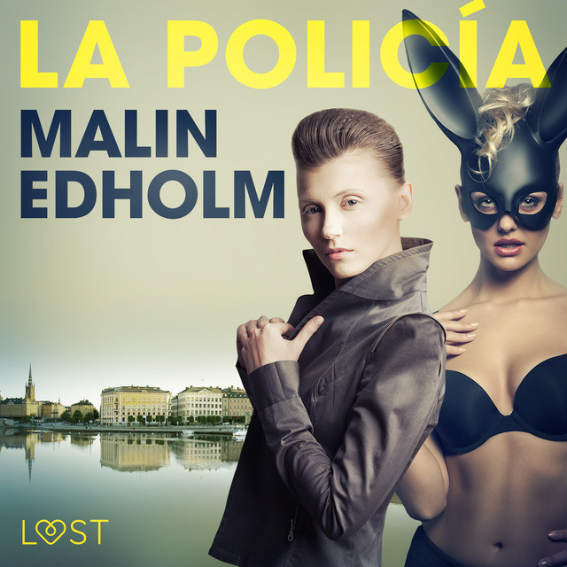 Malin Edholm - La policía