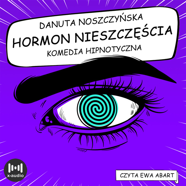 Danuta Noszczyńska - Hormon nieszczęścia