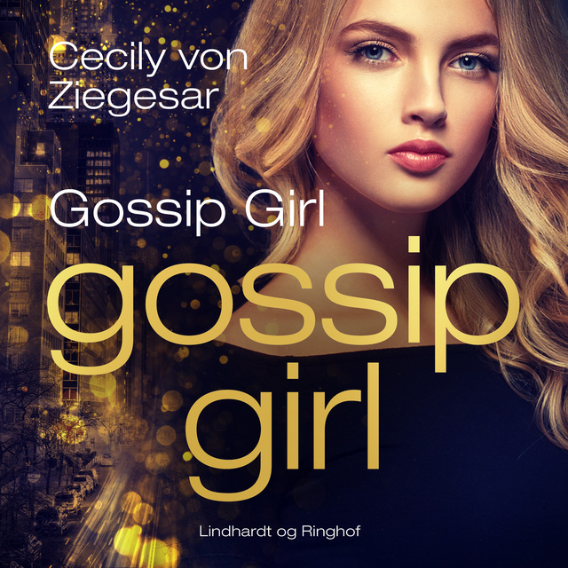 Cecily von Ziegesar - Gossip Girl 1: Gossip Girl