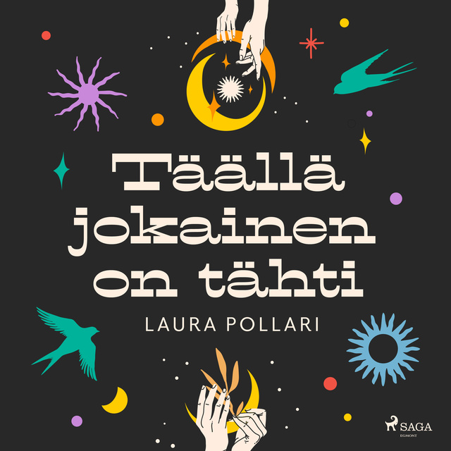 Laura Pollari - Täällä jokainen on tähti