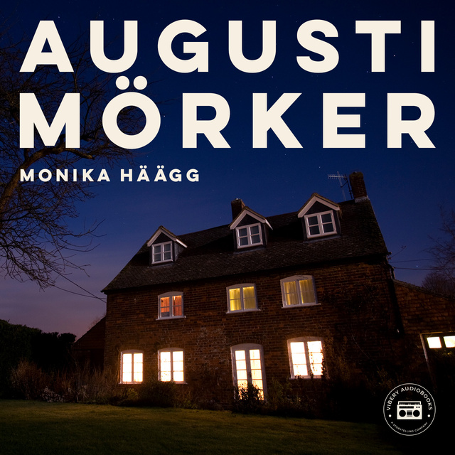 Monika Häägg - Augustimörker