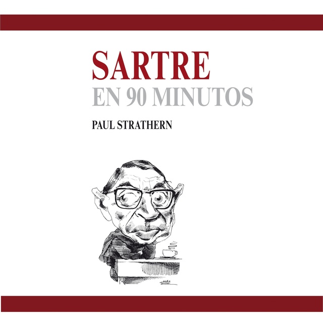 Paul Strathern - Sartre en 90 minutos