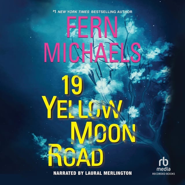 Fern Michaels - 19 Yellow Moon Road