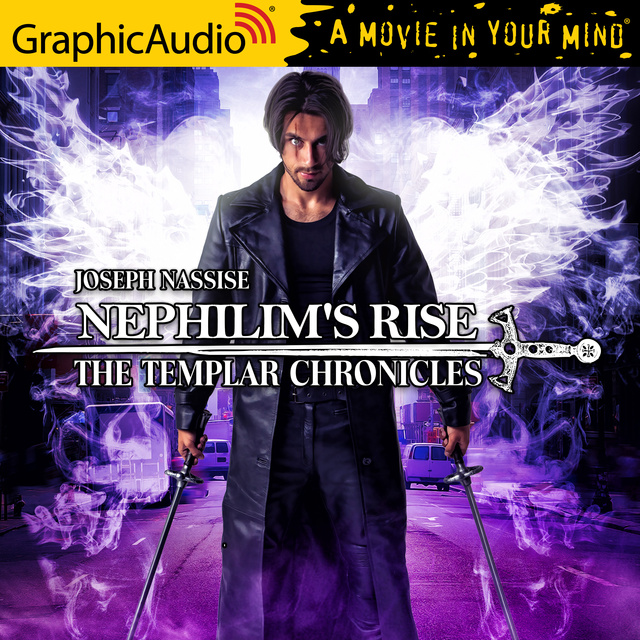 Joseph Nassise - Nephilim's Rise [Dramatized Adaptation]: Templar Chronicles 8