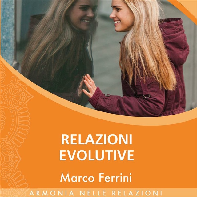 Marco Ferrini - Relazioni Evolutive