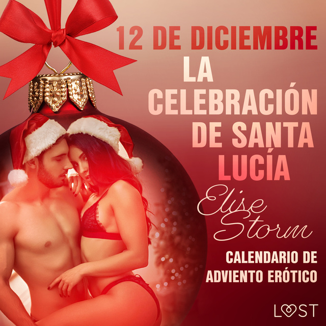 Elise Storm - 12 de diciembre: La celebración de Santa Lucía