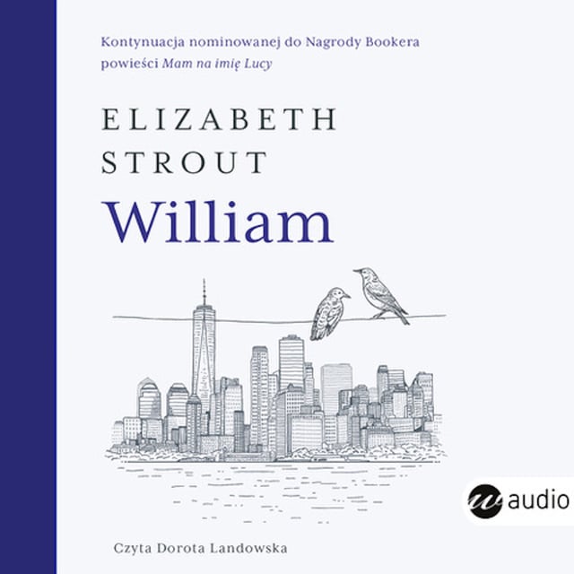 Elizabeth Strout - William