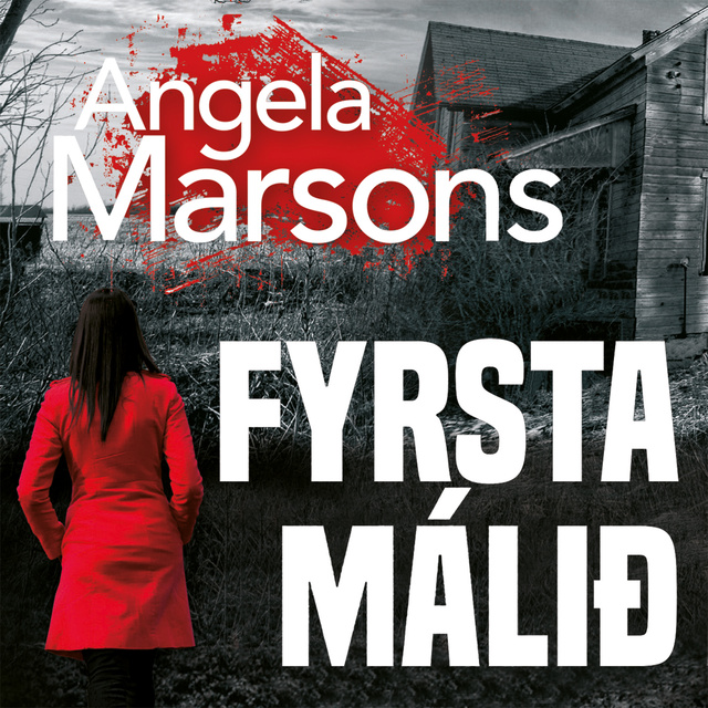 Angela Marsons - Fyrsta málið