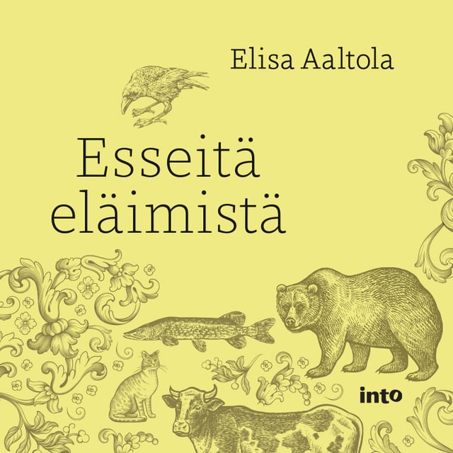 Elisa Aaltola - Esseitä eläimistä