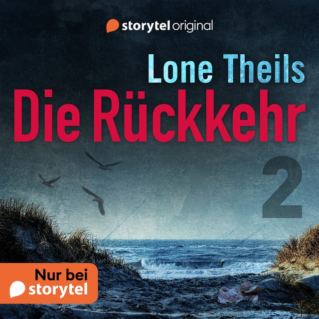 Lone Theils - Die Rückkehr – Getäuscht