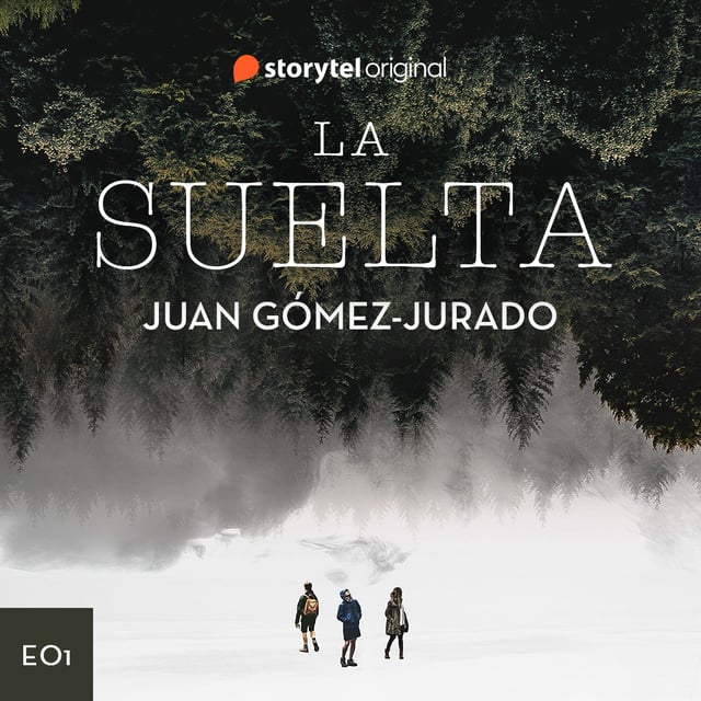 Juan Gómez-Jurado - La suelta - S01E01