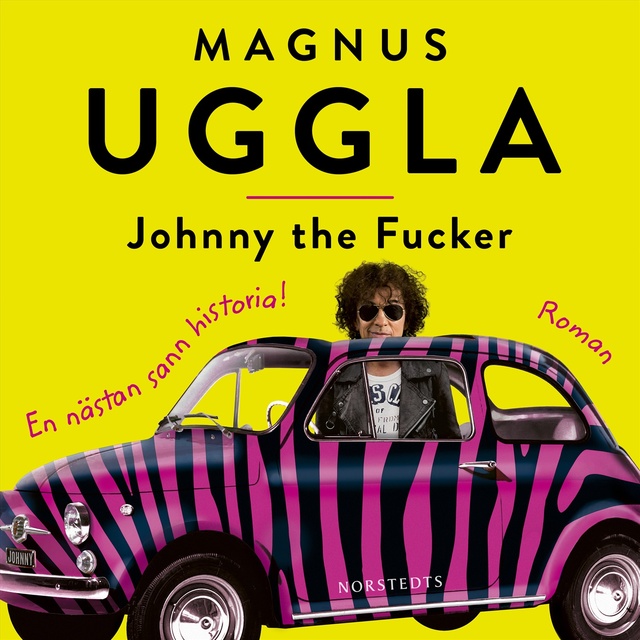 Magnus Uggla - Johnny the Fucker