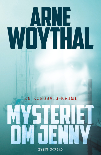 Arne Woythal - Mysteriet om Jenny