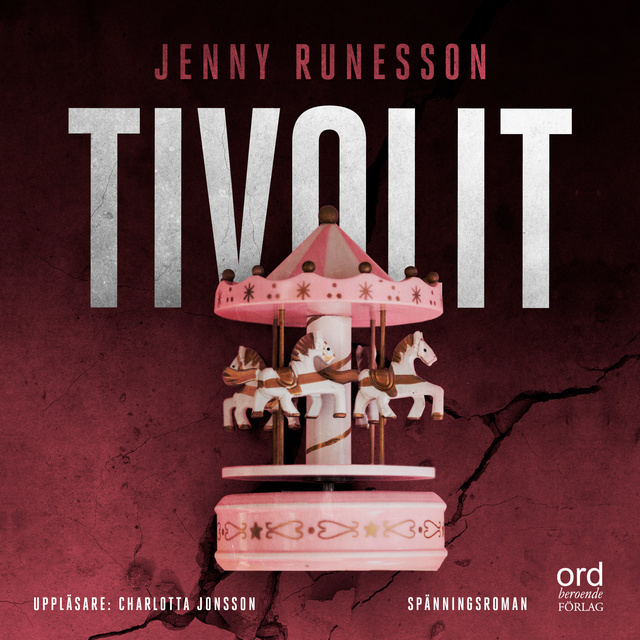 Jenny Runesson - Tivolit