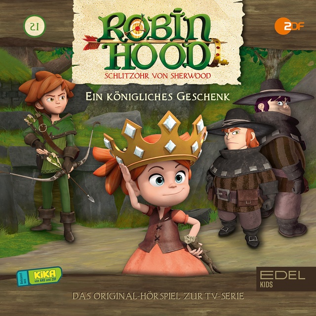 Anna Zwick - Robin Hood, Folge 21: Ein königliches Geschenk