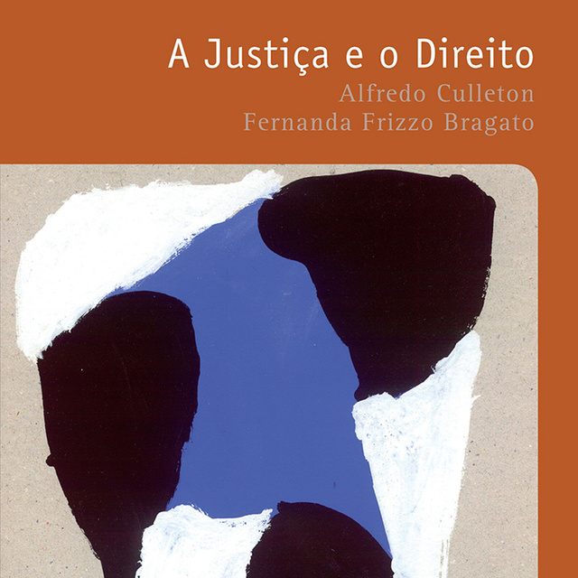 Alfredo Culleton - A Justiça e o Direito