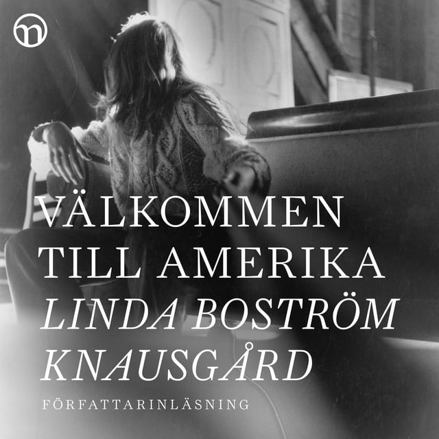 Linda Boström Knausgård - Välkommen till Amerika