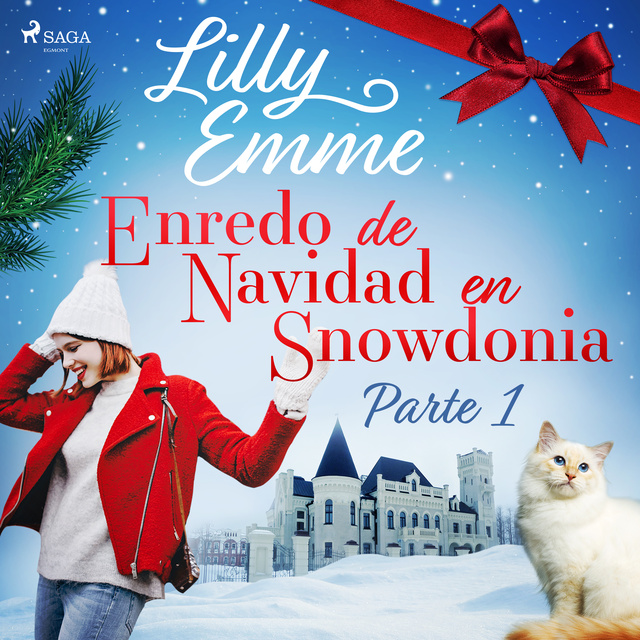 Lilly Emme - Enredo de Navidad en Snowdonia – Parte 1