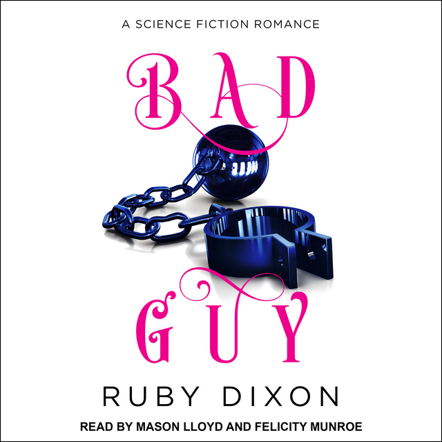 Ruby Dixon - Bad Guy