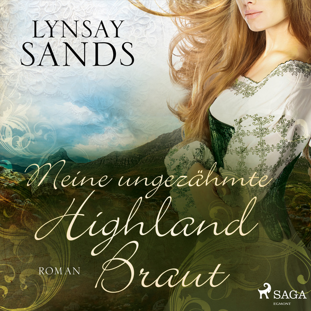 Lynsay Sands - Meine ungezähmte Highland-Braut