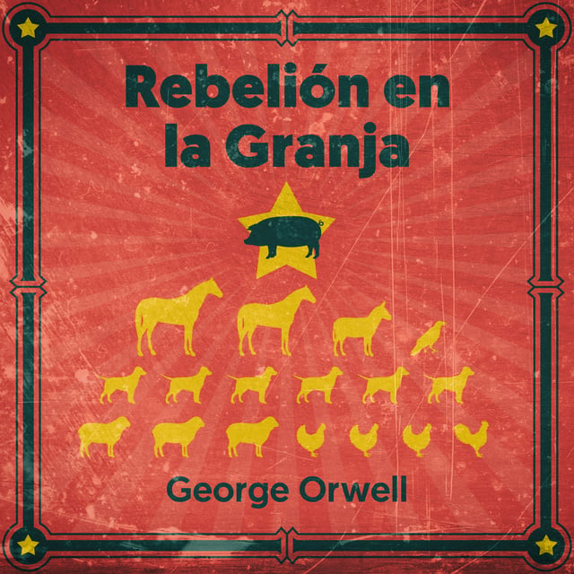 George Orwell - Rebelión en la granja