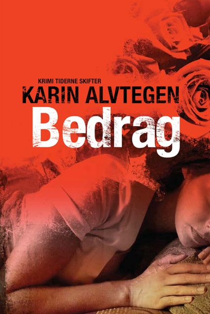 Karin Alvtegen - Bedrag