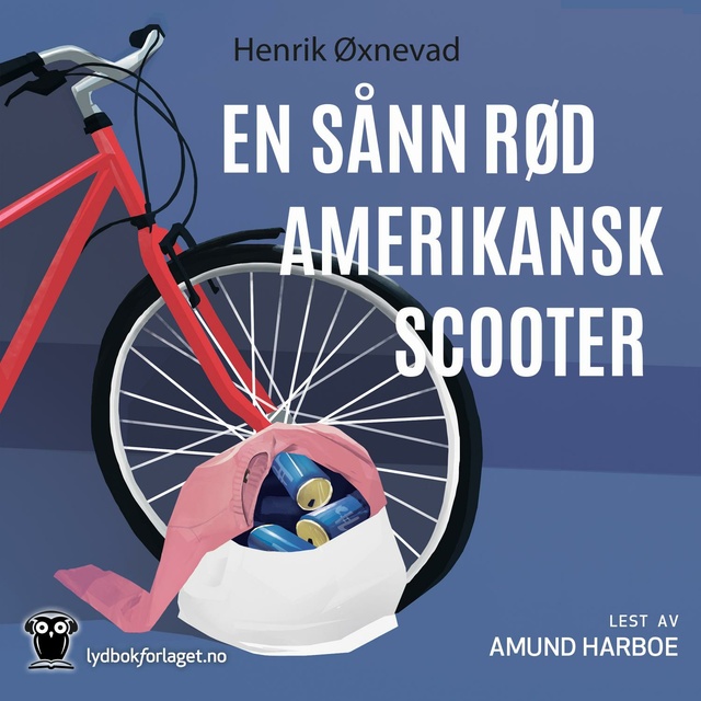 Henrik Øxnevad - En sånn rød amerikansk scooter
