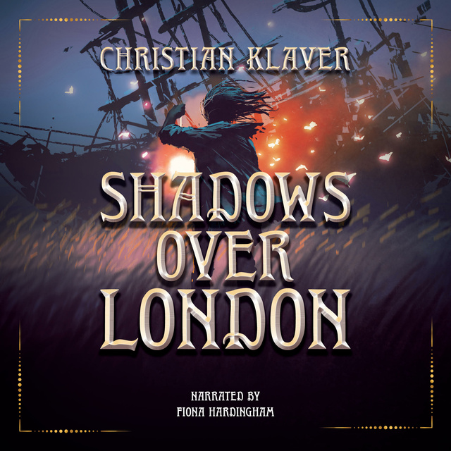 Christian Klaver - Shadows Over London