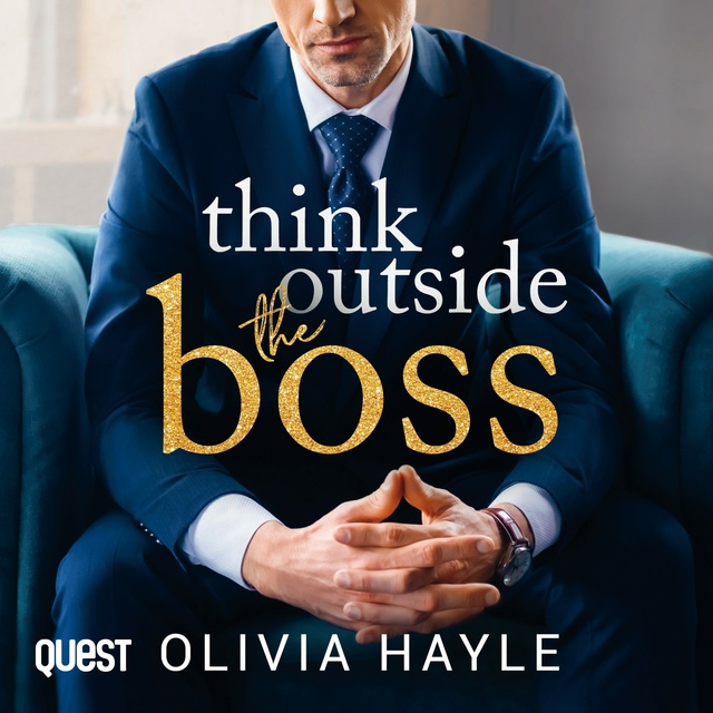 Olivia Hayle - Think Outside the Boss