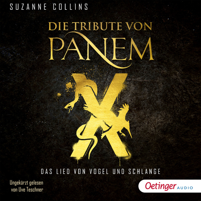 Suzanne Collins - Die Tribute von Panem X: Das Lied von Vogel und Schlange