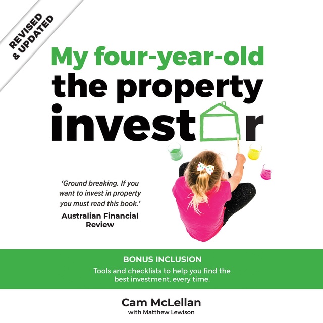 Cam McLellan, Matthew Lewison - My four-year-old the property investor