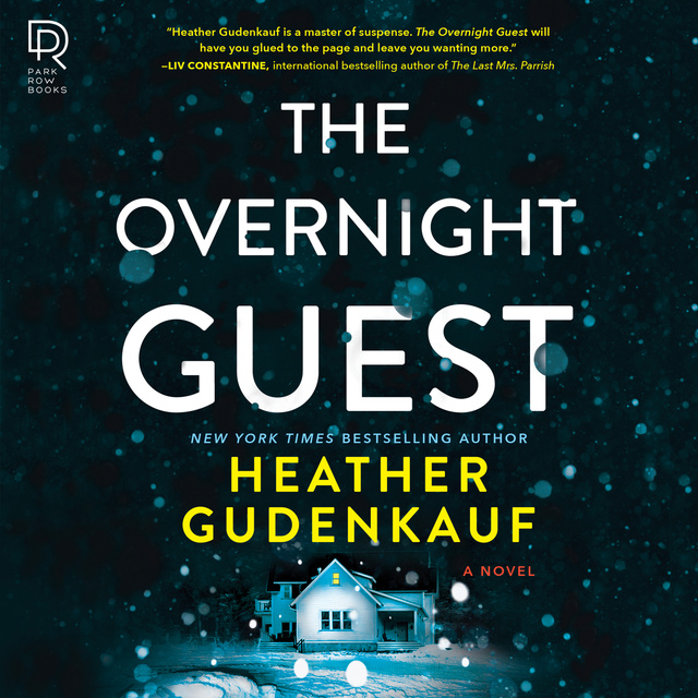 Heather Gudenkauf - The Overnight Guest