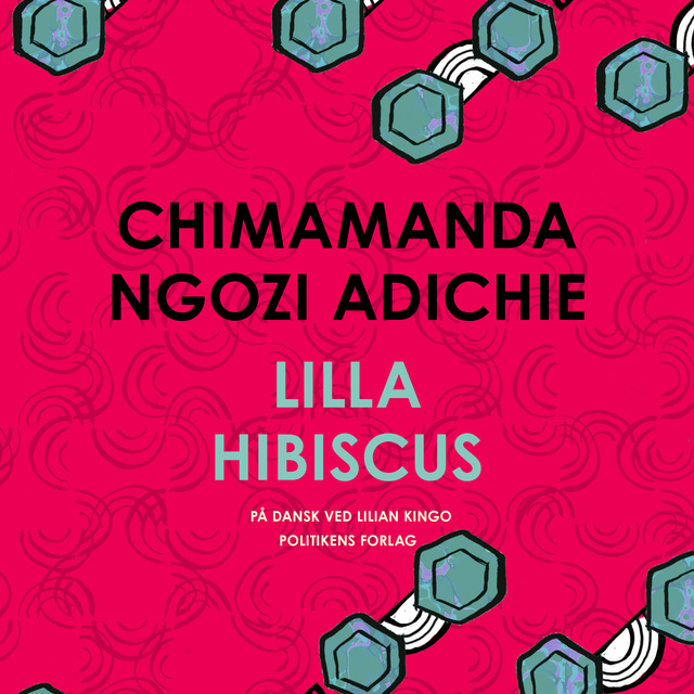 Chimamanda Ngozi Adichie - Lilla Hibiscus