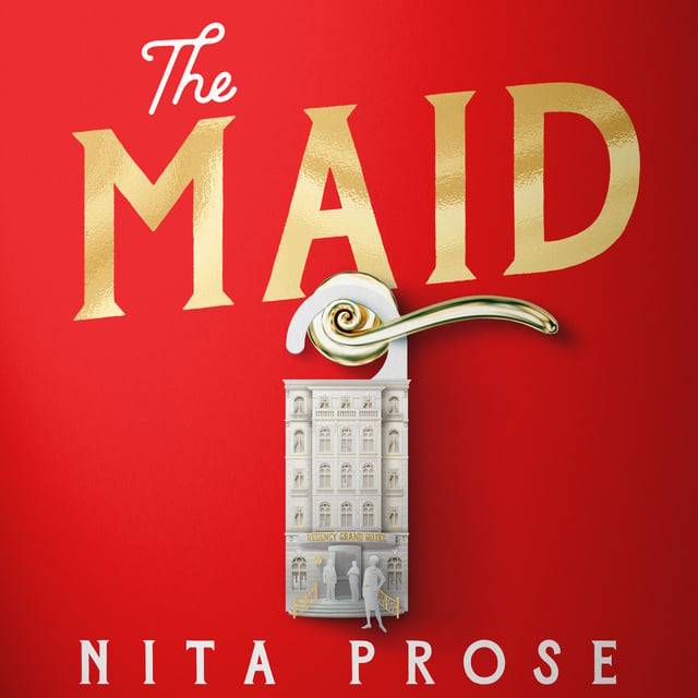 Nita Prose - The Maid