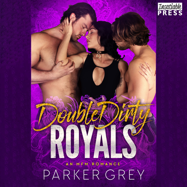 Parker Grey - Double Dirty Royals